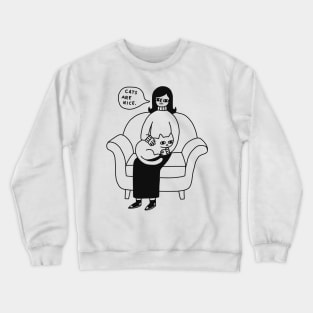 Cats Are Nice Crewneck Sweatshirt